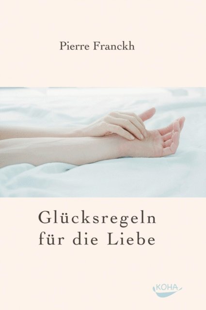 Pierre Franckh - Glücksregeln für die Liebe, E-bok