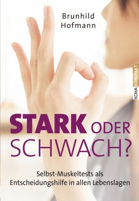 Brunhild Hofmann - Stark oder schwach?, E-bok