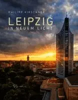 Bernd Weinkauf - Leipzig in neuem Licht, Inbunden. Tillgänglighet: Lägg i varukorg