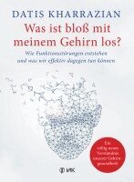 Datis Kharrazian - Was ist bloß mit meinem Gehirn los?, Häftad