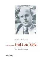 Clarita von Trott zu Solz - Adam von Trott zu Solz, Inbunden. Tillgänglighet: Lägg i varukorg