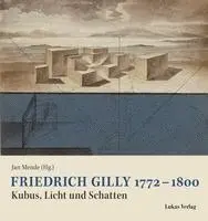 Jan Mende - Friedrich Gilly 1772-1800, Inbunden. Tillgänglighet: Lägg i varukorg