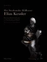 Detlef Witt - Der Stralsunder Bildhauer Elias Kessler, Inbunden. Tillgänglighet: Lägg i varukorg