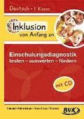 Inklusion von Anfang an: Deutsch - Einschulungsdiagnostik: testen - auswerten - fördern (Inkl. CD)