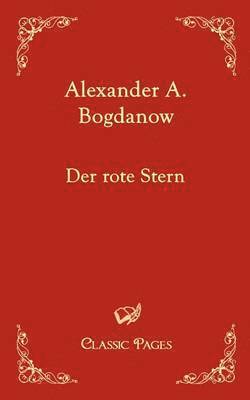 Alexander A Bogdanow - Rote Stern, Häftad