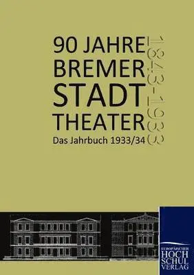 Willy Döffert - 90 Jahre Bremer Stadttheater, Häftad. Tillgänglighet: Lägg i varukorg