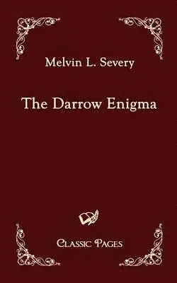 Melvin L Severy - Darrow Enigma, Häftad. Tillgänglighet: Lägg i varukorg