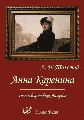 Leo Nikolayevich Tolstoy - Anna Karenina, Häftad