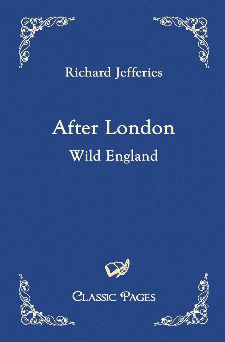 Richard Jefferies - After London, Häftad