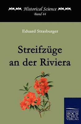 Eduard Strasburger - Streifzüge an der Riviera, Häftad