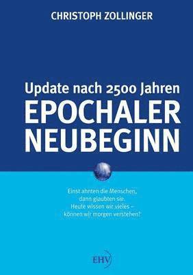 Christoph Zollinger - Epochaler Neubeginn, Häftad