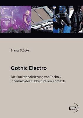 Bianca Stucker - Gothic Electro, Häftad
