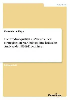 Klaus-Martin Meyer - Produktqualität als Variable des strategischen Marketings, Häftad. Tillgänglighet: Lägg i varukorg