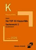 Oliver Strauch - Die TOP 40 Klausurfälle Sachenrecht 2, Häftad
