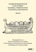 Marburger Beitrge zur Antiken Handels-, Wirtschafts- und Sozialgeschichte 41, 2023