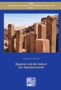 �gypten und die Geburt der Alphabetschrift