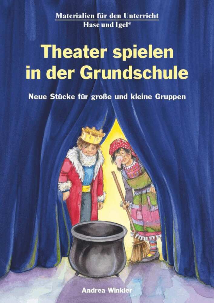 Andrea Winkler - Theater spielen in der Grundschule, Häftad