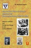 Reinhard Sagner - Die Junkers-Werke in Dessau - Zentrum der Raketenforschung bis 1938, Häftad