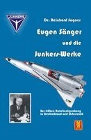 Reinhard Sagner - Eugen Sänger und die Junkers-Werke, Häftad