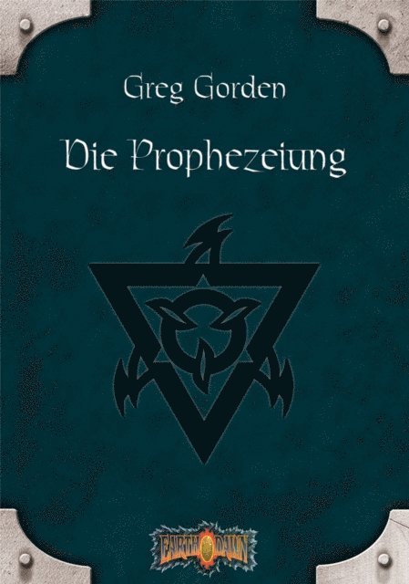 Greg Gorden - Die Prophezeiung, E-bok