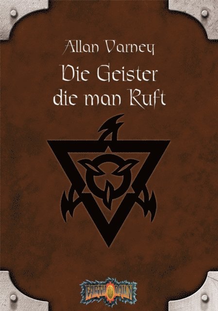 Allen Varney - Die Geister, die man ruft, E-bok