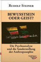 Rudolf Steiner - Bewusstsein oder Geist?, Inbunden