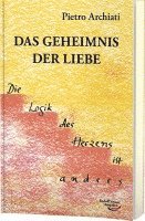 Pietro Archiati - Das Geheimnis der Liebe, Häftad