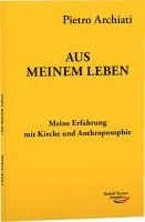 Pietro Archiati - Aus meinem Leben, Häftad