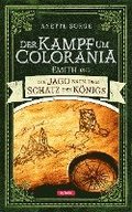 Emith und die Jagd nach dem Schatz des Knigs - Der Kampf um Colorania Bd. 3