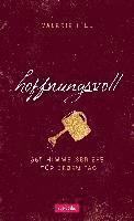 Valerie Lill - hoffnungsvoll, Inbunden