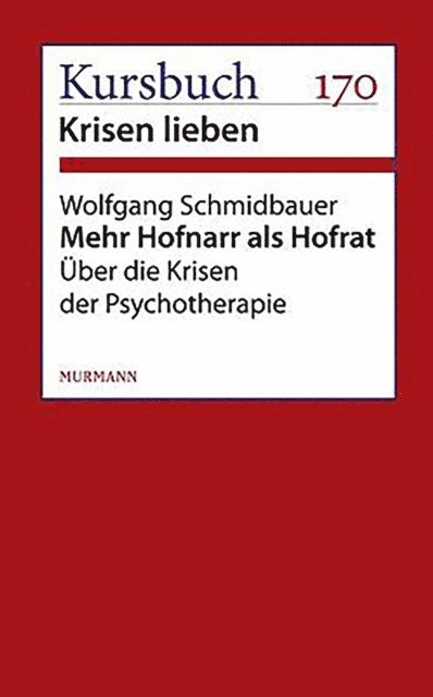 Wolfgang Schmidbauer - Mehr Hofnarr als Hofrat, E-bok