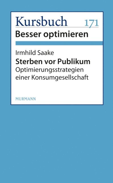 Irmhild Saake - Sterben vor Publikum, E-bok