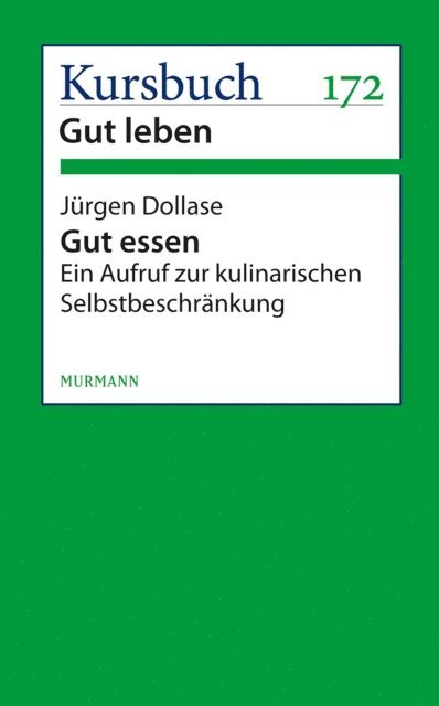 Jurgen Dollase - Gut essen, E-bok