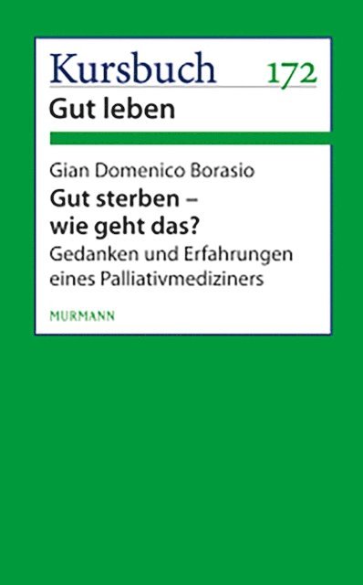 Gian Domenico Borasio - Gut sterben - wie geht das?, E-bok