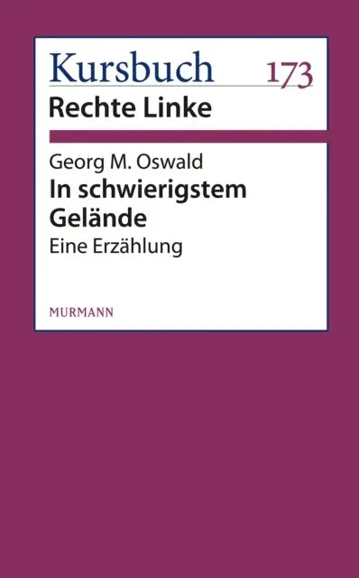 Georg M. Oswald - In schwierigstem Gelände, E-bok. Tillgänglighet: Lägg i varukorg