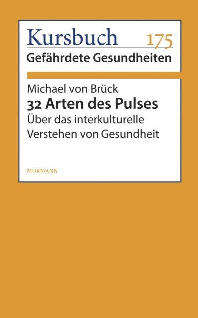 Michael von Bruck - 32 Arten des Pulses, E-bok