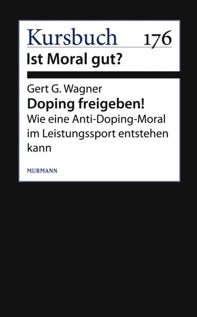 Gert G. Wagner - Doping freigeben!, E-bok