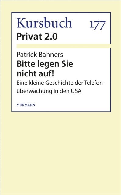 Patrick Bahners - Bitte legen Sie nicht auf!, E-bok