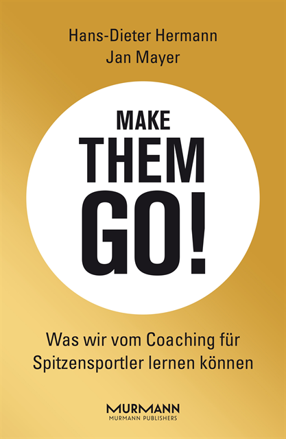Jan Mayer, Hans-Dieter Hermann - Make them go!, E-bok