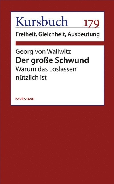 Georg von Wallwitz - Der große Schwund, E-bok
