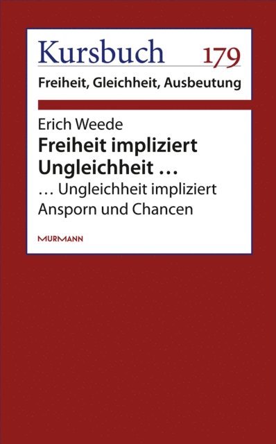 Erich Weede - Freiheit impliziert Ungleichheit, E-bok