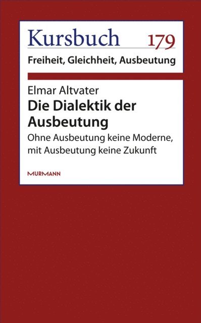 Elmar Altvater - Die Dialektik der Ausbeutung, E-bok
