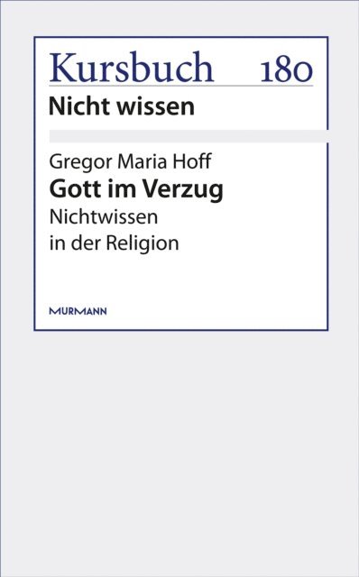 Gregor Maria Hoff - Gott im Verzug, E-bok
