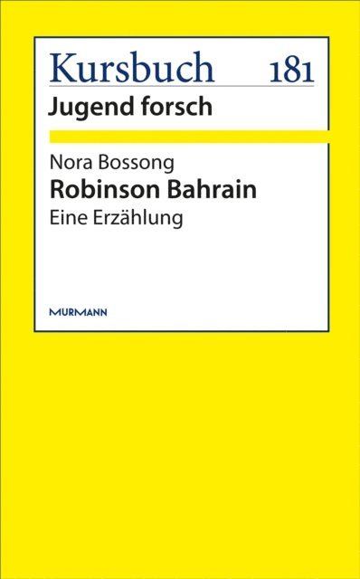 Nora Bossong - Robinson Bahrain, E-bok