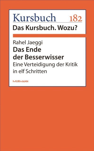 Rahel Jaeggi - Das Ende der Besserwisser, E-bok