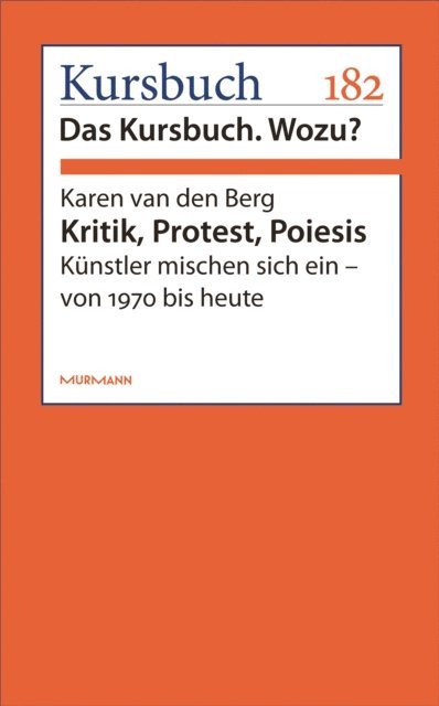 Karen van den Berg - Kritik, Protest, Poiesis, E-bok