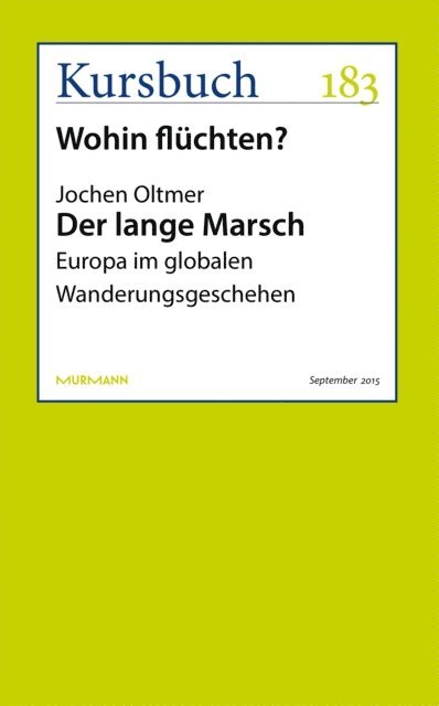 Jochen Oltmer - Der lange Marsch, E-bok