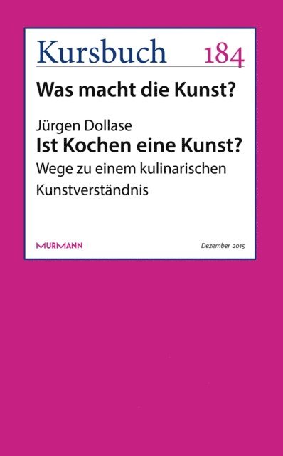 Jurgen Dollase - Ist Kochen eine Kunst?, E-bok
