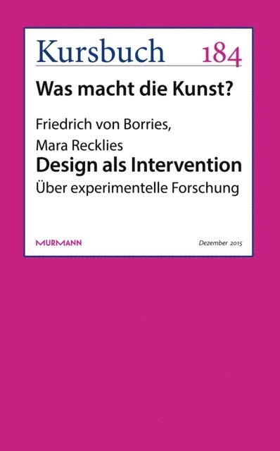 Mara Recklies, Friedrich von Borries - Design als Intervention, E-bok