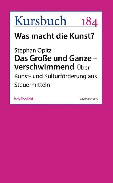 Stephan Opitz - Das Große und Ganze – verschwimmend, E-bok